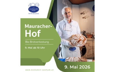 Brotverkostung – Bio Hofbäckerei Mauracher